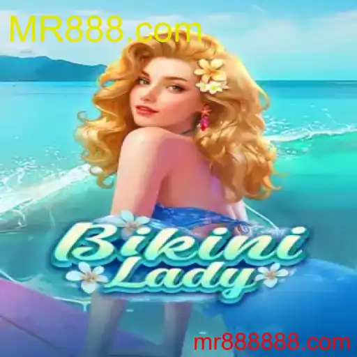Panduan Lengkap Permainan BikiniLady di MR888.com
